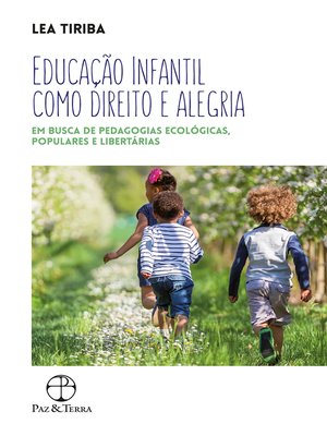 cover image of Educação infantil como direito e alegria